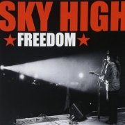 Sky High - Freedom (2002)