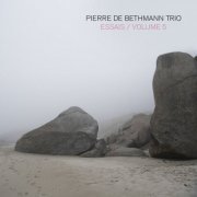 Pierre de Bethmann Trio - Essais, Volume 5 (2023) [Hi-Res]
