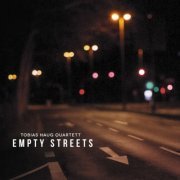 Tobias Haug Quartett - Empty Streets (2021)