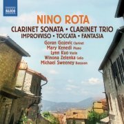 Goran Gojevic, Lynn Kuo, Michael Sweeney, Winona Zelenka, Mary Kenedi - Rota: Clarinet Sonata - Clarinet Trio (2013)