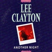 Lee Clayton - Another Night (1989)