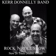 Kerr Donnelly Band - Rock n Roll Show (2023)
