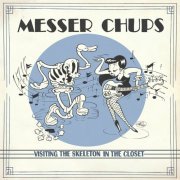 Messer Chups - Visiting the Skeleton in the Closet (2022)
