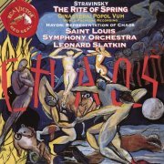Leonard Slatkin, Saint Louis Symphony Orchestra - Haydn: Representation of Chaos & Stravinsky: Le Sacre du printemps & Ginastera: Popol Vuh (1993)