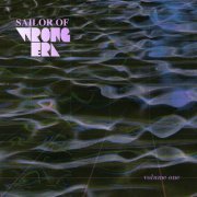 VA - Sailor Of Wrong Era Volume One (2021)