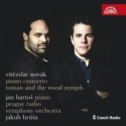 Jan Bartoš, Prague Radio Symphony Orchestra, Jakub Hruša - Novák: Piano Concerto & Toman and the Wood Nymph (2020) [Hi-Res]