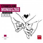 Adam Szerszeń, Mariusz Godlewski, Tomasz Tokarczyk, Krakow Opera Orchestra - Moniuszko: Beata (Live) (2019) [Hi-Res]