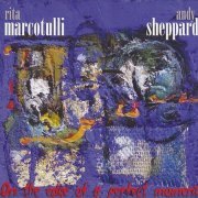 Rita Marcotulli & Andy Sheppard - On the Edge of a Perfect Moment (2005)