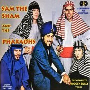 Sam The Sham & The Pharaohs - The Complete Wooly Bully Years (Box set 1993)