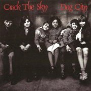Crack The Sky - Dog City (1990)