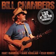 Bill Chambers - Live At The Pub: Tamworth (2015)