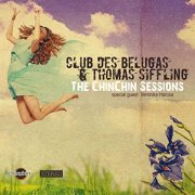 Club des Belugas - The ChinChin Sessions (2013)