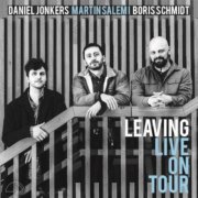 Martin Salemi - Leaving: Live On Tour (Live) (2023)