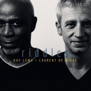 Ray Lema & Laurent de Wilde - Riddles (2016) [Hi-Res]