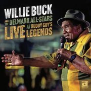 Willie Buck and Delmark All-Stars - Live at Buddy Guy's Legends, Chicago, 2023 (2024) [Hi-Res]