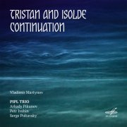 Vladimir Martynov - Tristan and Isolde. Continuation (Live) (2022) Hi-Res