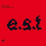 Esbjörn Svensson Trio - Retrospective - The Very Best of E.S.T. (2018) LP