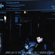 James White & The Blacks - Melt Yourself Down (2021) [Hi-Res]