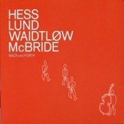 Christian Mcbride, Morten Lund, Nikolaj Hess, Claus Waidtløw - Back and Forth (2008)