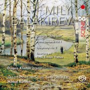 Niederrheinische Sinfoniker, Mihkel Kütson, Dinara Klinton - Balakirev: Works for Orchestra (2022)