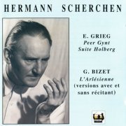 Hermann Scherchen - Grieg - Peer Gynt, Suite Holberg / Bizet - L'Arlésienne (2003)