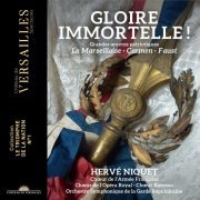 Hervé Niquet - Gloire Immortelle ! (2023) [Hi-Res]