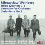 Alexander Gauk, Borodin Quartet, Rudolf Barshai - Mieczystaw Weinberg: String Quartets Nos. 7 & 8, Serenade for Orchestra, Sinfonietta No. 2 (2023)