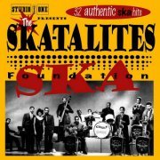 The Skatalites - Foundation Ska (2017)