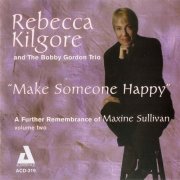 Rebecca Kilgore - Make Someone Happy (2005)