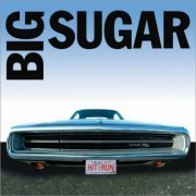 Big Sugar - Hit and Run (2003)