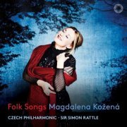 Magdalena Kožená, Czech Philharmonic, Sir Simon Rattle - Folk Songs (2023) [Hi-Res]