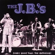 The J.B.'s - Funky Good Time: The Anthology (1995) Lossless