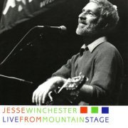Jesse Winchester - Live from Mountain Stage (2001)