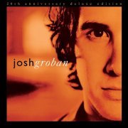 Josh Groban - Closer (20th Anniversary Deluxe Edition) (2023) [Hi-Res]