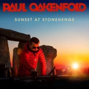 Paul Oakenfold ‎- Sunset At Stonehenge (2019)