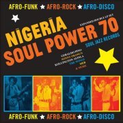 Various Artists - Nigeria Soul Power 70 - Afro-Funk, Afro-Rock, Afro-Disco (2019) Vinyl