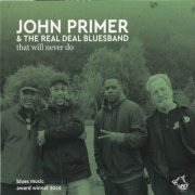 John Primer & The real deal Bluesband - John Primer & The real deal Bluesband (2016)