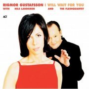 Rigmor Gustafsson - I Will Wait For You (2014) [Hi-Res]
