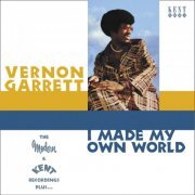 Vernon Garrett - I Made My Own World (2013)