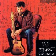 Tab Benoit - What I Live For (2006) flac
