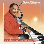 Duke Ellington - Solo Piano Concert 1964 (2019)