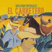 Guillermo Portabales - El Carretero (Remastered) (2019) [Hi-Res]