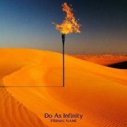 Do As Infinity - ETERNAL FLAME (2009)