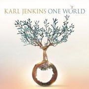 Karl Jenkins - One World (2023) [Hi-Res]