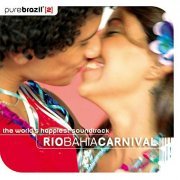 VA - Pure Brazil 2 - Rio Bahia Carnival (2006/2018)