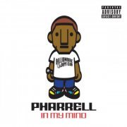 Pharrell Williams - In My Mind (2006) FLAC