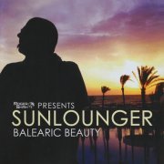 Roger Shah presents Sunlounger - Balearic Beauty (2013)