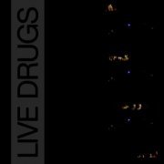 The War on Drugs - LIVE DRUGS (2020) [Hi-Res]