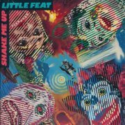 Little Feat - Shake Me Up (1991)
