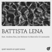Battista Lena - Quiet Nights of Quiet Songs (2022) Hi Res